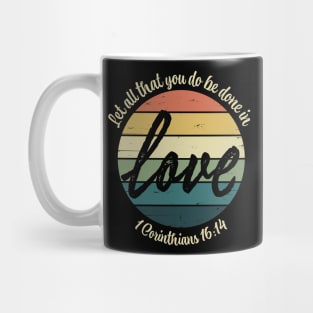 Retro Rainbow Love 1 Corinthians 16:14 Bible Verse Christian Mug